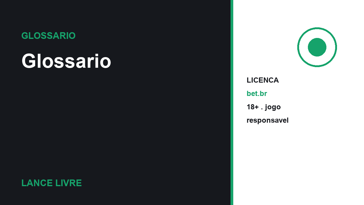 Glossario de apostas para quem esta comecando, Lance Livre